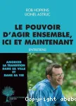 Le pouvoir d'agir ensemble ici et maintenant