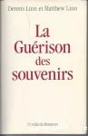 La Gurison des souvenirs.