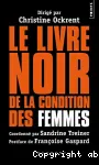 Le livre noir de la condition des femmes