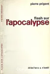 Flash sur l'Apocalypse