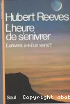 L'heure de s'enivrer.