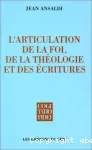 L'articulation de la foi, de la thologie et des critures