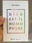 Dieu est-il homophobe ?