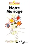 Notre mariage  l'Eglise