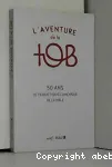 L'aventure de la TOB