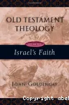 Old Testament Theology. Vol 2: Israel's Faith