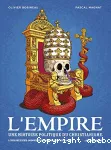 L'empire. Livre deuxime: Sodome et Gomorrhe (XIIIe-XVIe)