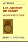 Les esclaves du sablier