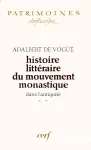 Histoire littraire du mouvement monastique dans l'antiquit. Vol. 2