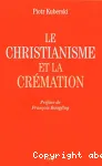 Le christianisme et la crmation