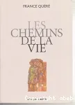 Les chemins de la vie