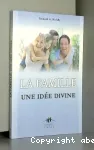 La famille, une ide divine