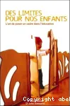 Des limites pour nos enfants