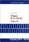 Ethique de la libert. Tome 3 : Les combats de la libert