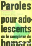 Paroles pour adolescents, ou, Le complexe du homard