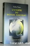 L'utopie du monde nouveau