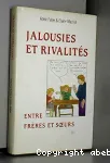 Jalousie et rivalits entre frres et surs