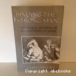 Binding the Strong Man