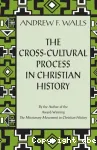 The Cross-Cultural Process in Christian History