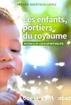 Les enfants, portiers du royaume