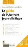 Le guide de l'criture journalistique