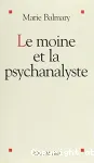 Le moine et la psychanalyste