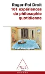 101 expriences de philosophie quotidienne