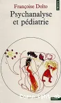 Psychanalyse et pdiatrie