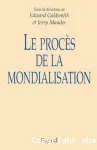 Le procs de la mondialisation