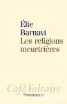 Les religions meurtrires