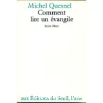 Comment lire un Evangile