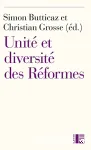 Unit et diversit des Rformes