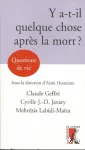 Y a-t-il quelque chose aprs la mort?