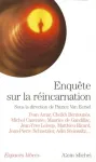 Enqute sur la rincarnation