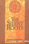 The Silent Roots