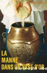 La manne dans un vase d'or