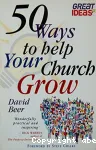 50 Ways to Help Your Church Grow