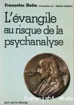 L'Evangile au risque de la psychanalyse