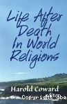 Life after Death in World Religions