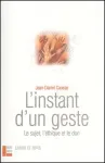 L'instant d'un geste