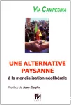 Via Campesina : une alternative paysanne  la mondialisation nolibrale