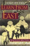 What We Can Learn From the East