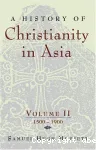 A History of Christianity in Asia