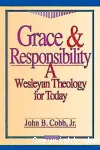 Grace and Responsibility