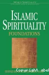 Islamic Spirituality Foundations