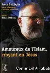 Amoureux de l'Islam, Croyant en Jsus