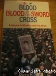 Blood of the Sword Blood of the Cross