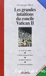 Les grandes intuitions du concile Vatican II