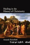 Healing in the History of Christianity