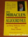 Des miracles aujourd'hui